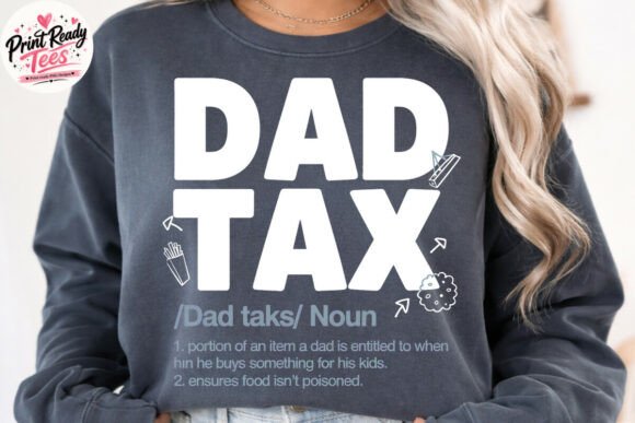 Dad Tax PNG: The Dictionary Definition Design for Relatable Humor