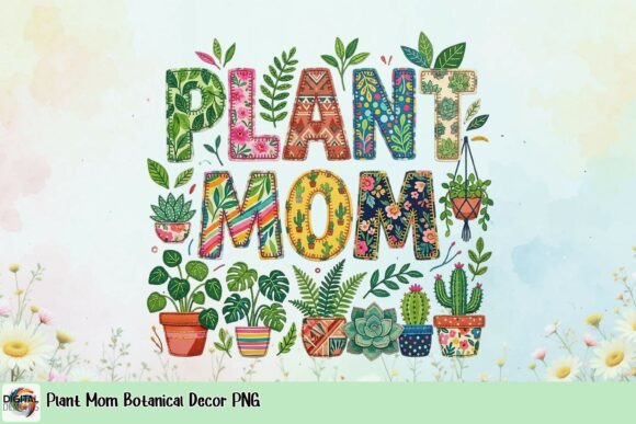 Plant Mom Botanical Decor PNG: Fresh Design Asset